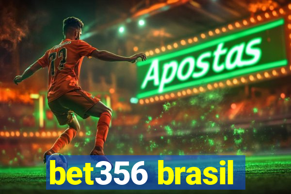 bet356 brasil